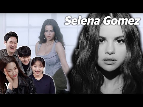 Korean Guy&Girl React To ‘Selena Gomez’ MV for the first time | Y
