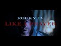 Like A Prayer Rocky Vs Drago Rocky IV Edit