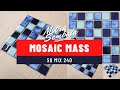 Mosaic Mass Tipe SQ Mix 240 3
