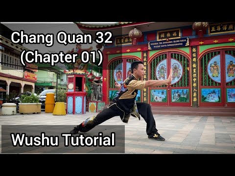 Wushu Taolu Tutorial - Chang Quan / Long Fist 32 Routine (Chapter 01)