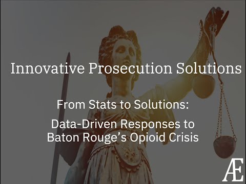 From Stats to Solutions: Data-Driven Responses to Baton Rouge’s Opioid Crisis