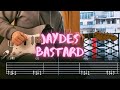 Bastard Jaydes Сover Guitar Tab