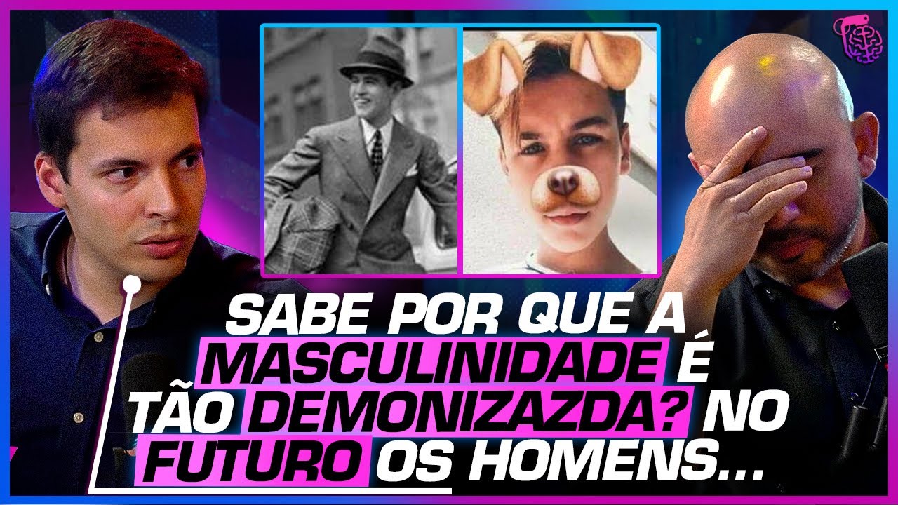 Por que a MASCULINIDADE VIROU um PROBLEMA? - GUILHERME FREIRE E PEDRO AUGUSTO