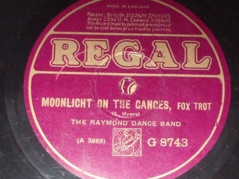 "Moonight on the Ganges" Played by The Raymond Dance Band G 8743