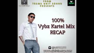 100% Vybz Kartel Mix - DJ Divine 