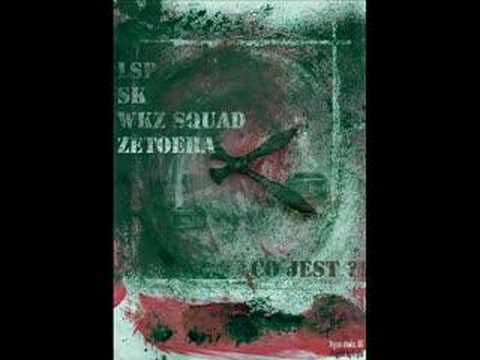WKZ Squad & LSP & SK & ZeToErA - Co jest ?!(Hajcol st.2008)