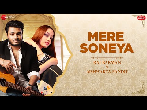 Mere Soneya — watch video