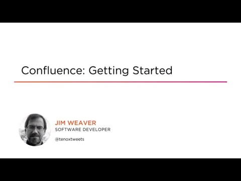 Confluence Skills: Getting Started Course Preview