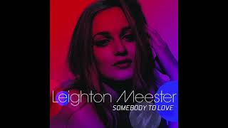 Leighton Meester - Somebody To Love (Solo Version)