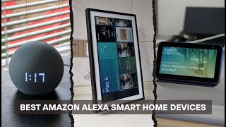 7 Best Amazon Alexa Smart Home Device 2026! Which One Rules?