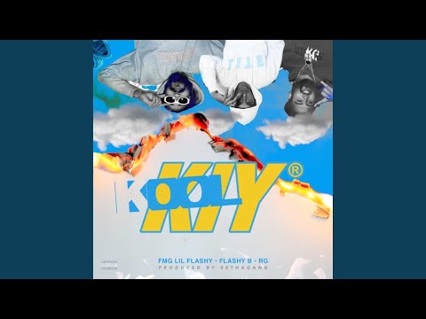 Kool Kiy (feat. FMG Lil Flashy & RG)