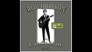 Roy Orbison - Candy Man (1961)