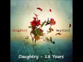 Daughtry - 18 years [With lyrics in the description]