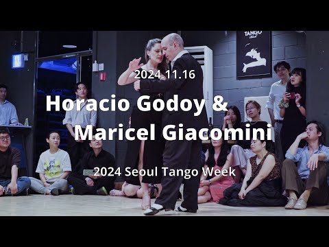 [ Tango ] 2024.11.16 - Horacio Godoy & Maricel Giacomini - Show.No.2