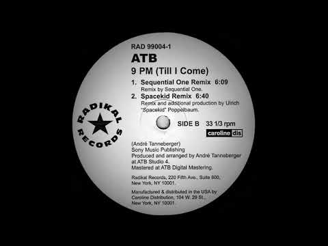 ATB - 9 PM (Till I Come) (Spacekid Remix)