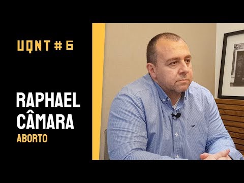 POR QUE CRIMINALIZAR O ABORTO - RAPHAEL CÂMARA - UQNT #06