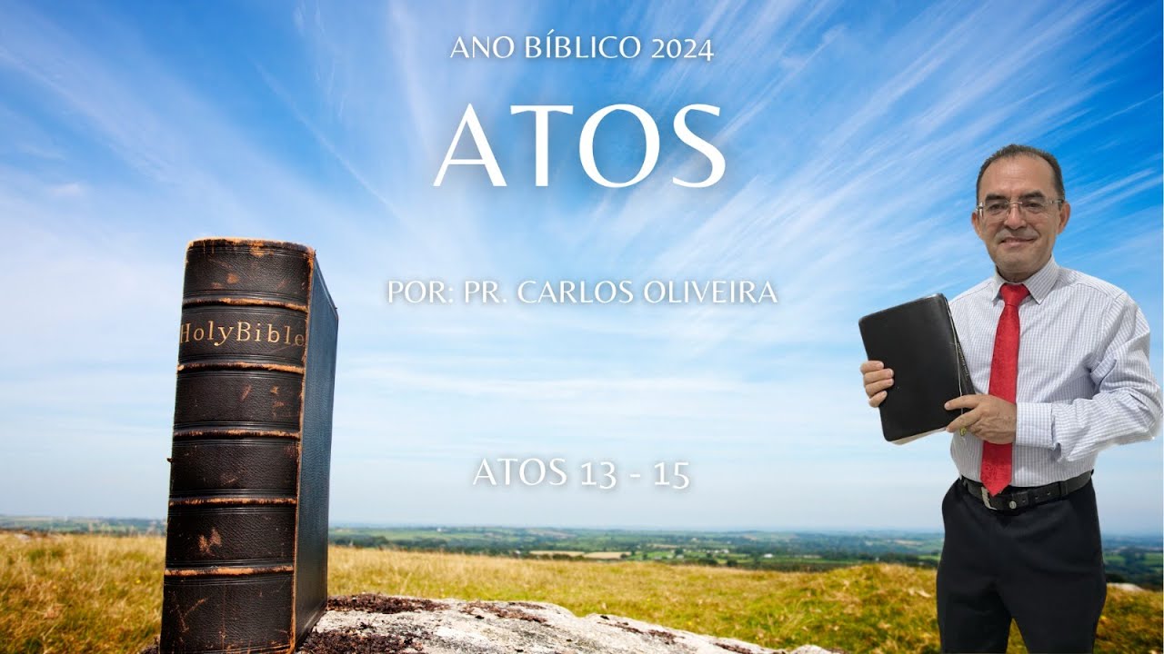 Ano Bíblico 2024 - Atos: 13-15
