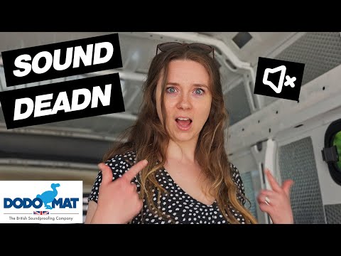 Dodo Mat DEADN - Sound proofing our Camper Van