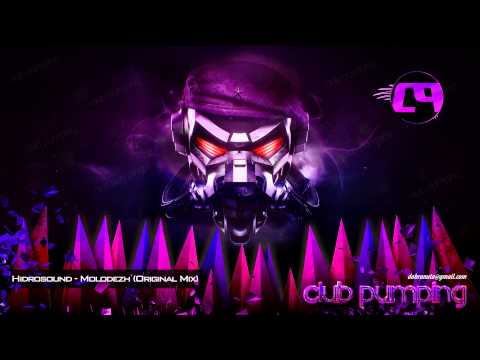 Hidrosound - Molodezh (Original Mix) - Club Pumping