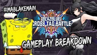#IMABLAKEMAIN ( ͡° ͜ʖ ͡°) | Blake Belladonna Gameplay Breakdown Blazblue Cross Tag Battle