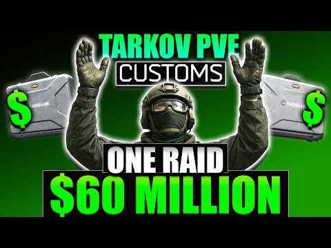 How I Made $60Million In One Raid! Escape From Tarkov PVE