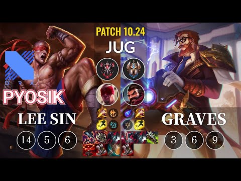 DRX Pyosik Lee Sin vs Graves Jungle - KR Patch 10.24