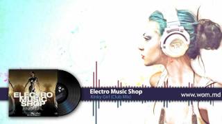 Electro Music Shop -- Kinky Girl (Club Mix) [HD]