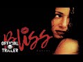 BLISS  (2002) | Official Trailer