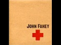 John Fahey - Remember