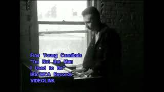 Fine Young Cannibals - I&#39;m not the man I used to be (Subtitulada)