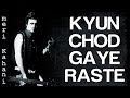 Kyun Chod Gaye Raste Meri Kahani Atif Aslam