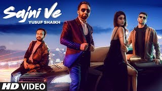 Sajni Ve: Yusuf Shaikh | Latest Punjabi Songs 2019 | New Punjabi Songs 2019