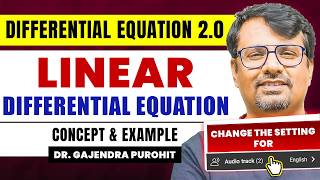 Differential Equation | Linear Differential Equation - Concept & Example By GP Sir