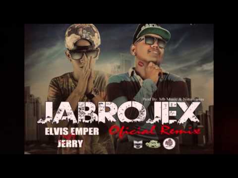 JABROJEX REMIX  | ELVIS EMPER FT JERRY  | COVER AUDIO