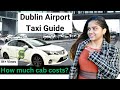 How to take a TAXI from Dublin Airport | Your Complete Taxi Guide