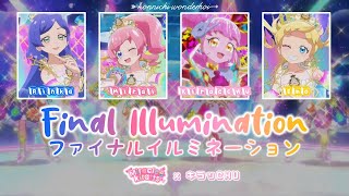 Final Illumination｜Miracle☆Kiratts & KiracCHU｜FULL+LYRICS [ROM/KAN/ENG]｜Kiratto Pri☆Chan