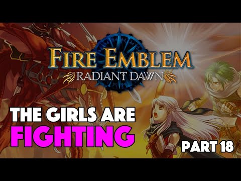 Can I Beat Fire Emblem: Radiant Dawn With Only Girl Units? (Part 18)