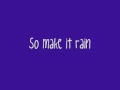 Make It Rain Lyrics  By Colbie Caillat