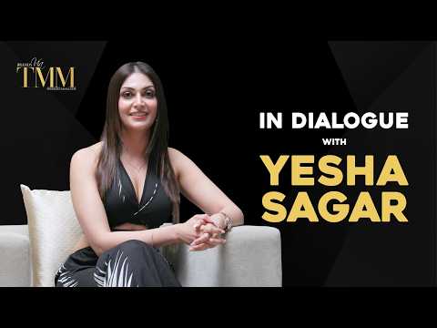 In Dialogue with Yesha Sagar | Celebrity Edition | TMM X Yesha Sagar