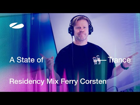 Ferry Corsten - A State of Trance Episode 1241 Residency Mix