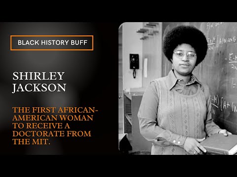 Shirley Jackson | First African American woman to receive a doctorate from the Massachusetts Institute