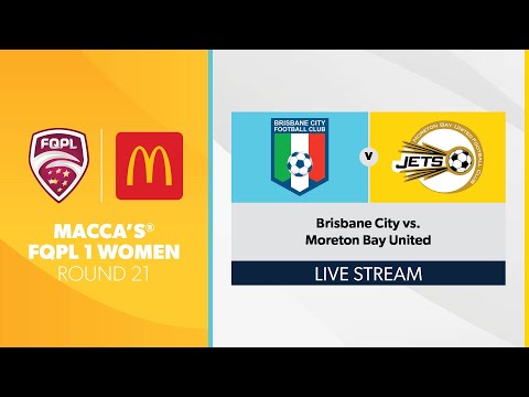 Macca's® FQPL 1 Women R21 - Brisbane City vs. Moreton Bay United