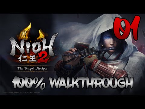 Nioh 2 Tengu's Disciple - Walkthrough Part 1: A Song to Calm the Storm
