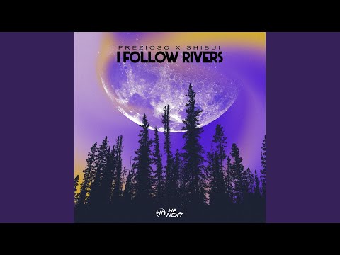 I Follow Rivers
