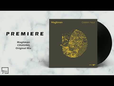 PREMIERE: Magitman - Cruising (Original Mix) [BEAT BOUTIQUE]