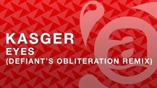 [DnB/Drumstep] - Kasger - Eyes (Defiant's Obliteration Remix) [Anodic Records] [FREE]