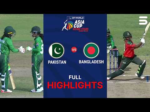 Full Highlights | PAK A W vs BAN A W | Semi-Final 2 | Women's Asia Cup Rising Stars | ZM1H