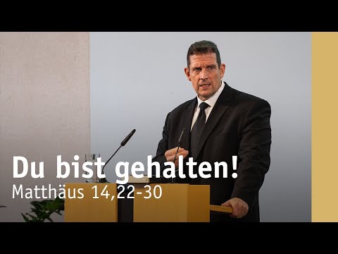 You are held! | Matthew 14:22-30 | Olaf Latzel