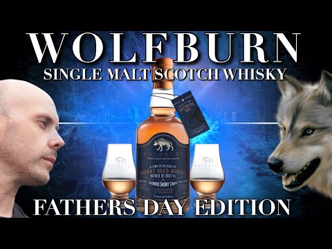 Wolfburn - Fathers Day Edition Review (Oloroso Sherry Cask)