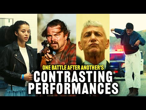 One Battle After Another - Acting Analysis